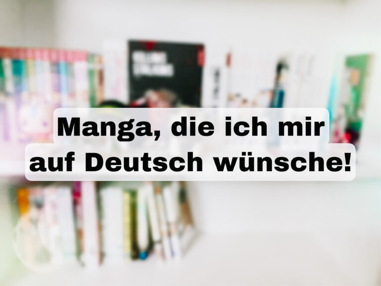 Beitragsbild Manga die ich mir auf Deutsch wünsche